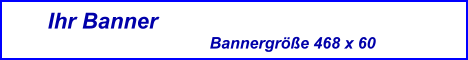 Bannergr��e 468 * 60